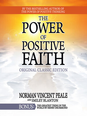 cover image of The Power of Positive Faith Bonus Book the Greatest Thing In the World